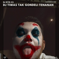 Dj Ryo Cs Dj Tiwas Tak Gondeli Tenanan Tiktok