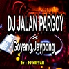 Dj Jalan Pargoy X Goyang Jaypong