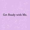 Get Ready with Me