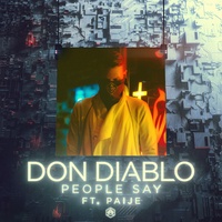 People Say Don Diablo / Paije