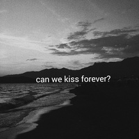 Can We Kiss Forever? Kina