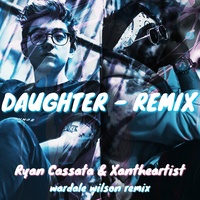 Daughter Wardale Wilson Remix Created By Ryan Cassata Xantheartist Popular Songs On Tiktok Daughter is a popular song by ryan cassata | create your own tiktok videos with the daughter song and explore 409 videos made by new and popular creators. tiktok