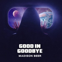 Good In Goodbye created by Madison Beer | Popular songs on TikTok