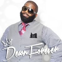 Deaon Forever - Never Too Much