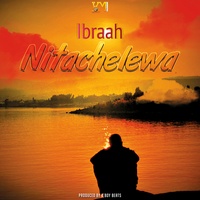 Nitachelewa Ibraah