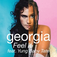 Feel It (feat. Yung Baby Tate) Georgia