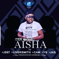 Aisha (feat. JS97, Liversmith, CAM, YS & Jas) Gee Momo