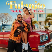 Fulanito Becky G & El Alfa