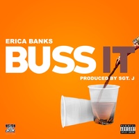 Buss It Erica Banks