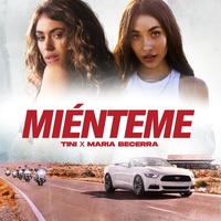 Miénteme TINI & Maria Becerra