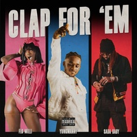 Clap For 'Em (feat. Flo Milli & Sada Baby) YungManny