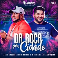 Zero Saudade (Ao Vivo) Os Barões da Pisadinha & Maiara & Maraisa
