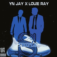 Triple S YN Jay & Louie Ray
