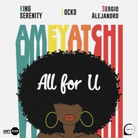 djkingserenityofficiel & LOCKO - All for U (Ameyatchi) | TikTok