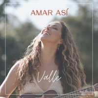 Valle cantautora - Amar Así | TikTok