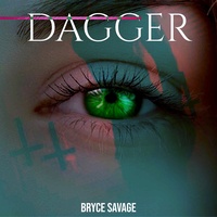 Bryce Savage - Dagger