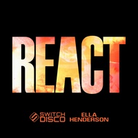 Switch Disco - REACT (Chill Mix)