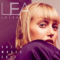 LEA - Leiser (Salt & Waves Edit)