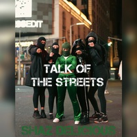 talk of the streets
