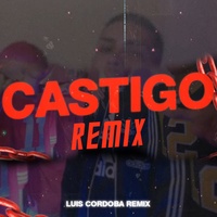 Castigo (Remix) Luis Cordoba Remix