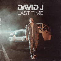 David J - Last Time