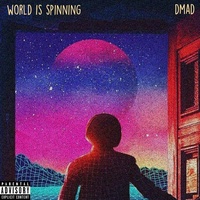 Dmad - World Is Spinning | TikTok