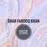 Shah Farooq Khan - Dagha Me Che Warka | TikTok