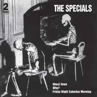 The Specials - Ghost Town - Single Version