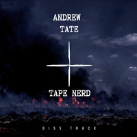 Tape Nerd - ANDREW TATE VS TAPE NERD Diss Track | TikTok