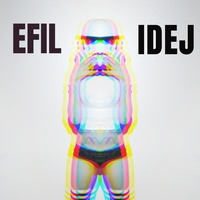 Efil Idej - Illusions