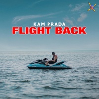 Kam Prada - Flight Back | TikTok