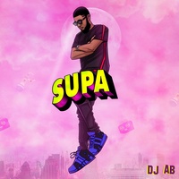Supa Supa DJ Ab & Mr Eazi
