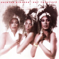 The Pointer Sisters - Hot Together