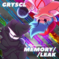 Gryscl - MEMORY//LEAK