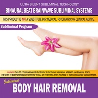 Binaural Beat Brainwave Subliminal Systems Body Hair Removal