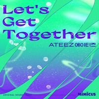 ATEEZ - Let′s Get Together