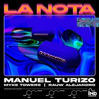 La Nota Manuel Turizo & Rauw Alejandro & Myke Towers