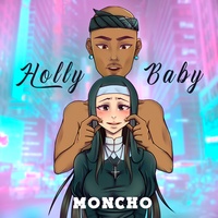 MONCHO - Holly Baby | TikTok