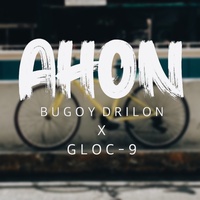 Gloc-9 & Bugoy Drilon - Ahon