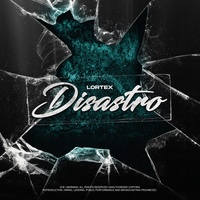 Lortex - DISASTRO