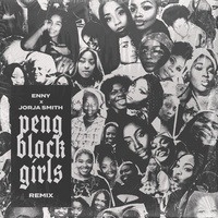Jorja Smith & Ennyintegrity - Peng Black Girls Remix (feat. Jorja ...