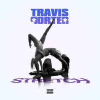 Travis Porter - Stretch