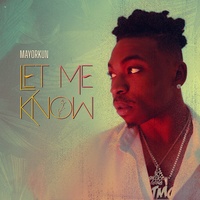Let Me Know Mayorkun