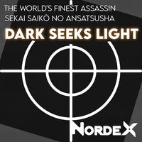 Stream 「Dark Seeks Light」- Sekai Saikō no Ansatsusha, Isekai