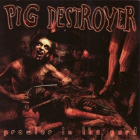 Pig Destroyer - Hyperviolet
