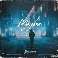 JayBenz - Maybe