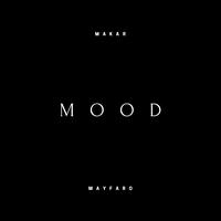 Makar - Mood