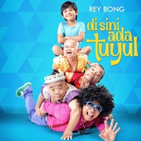 Rey Bong - Disini Ada Tuyul - Theme from "Disini Ada Tuyul"