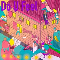 DADDY NAT - Do U Feel