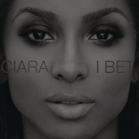 Ciara - I Bet